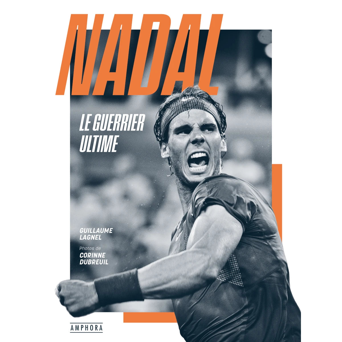 Book Tennis Nadal The Ultimate Warrior